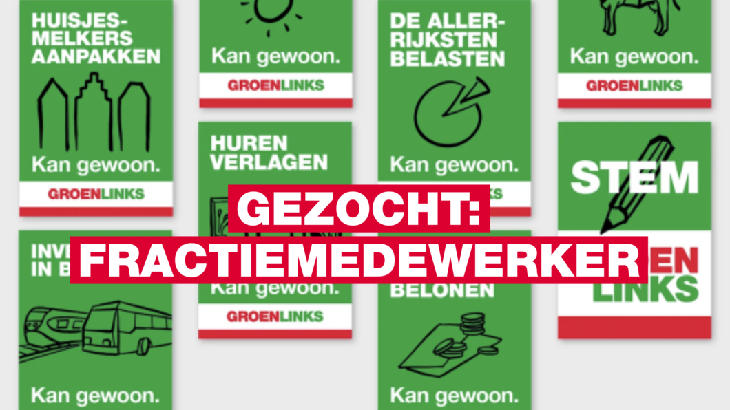 gezocht fractiemedewerker, tekst op verkiezingsaffiches